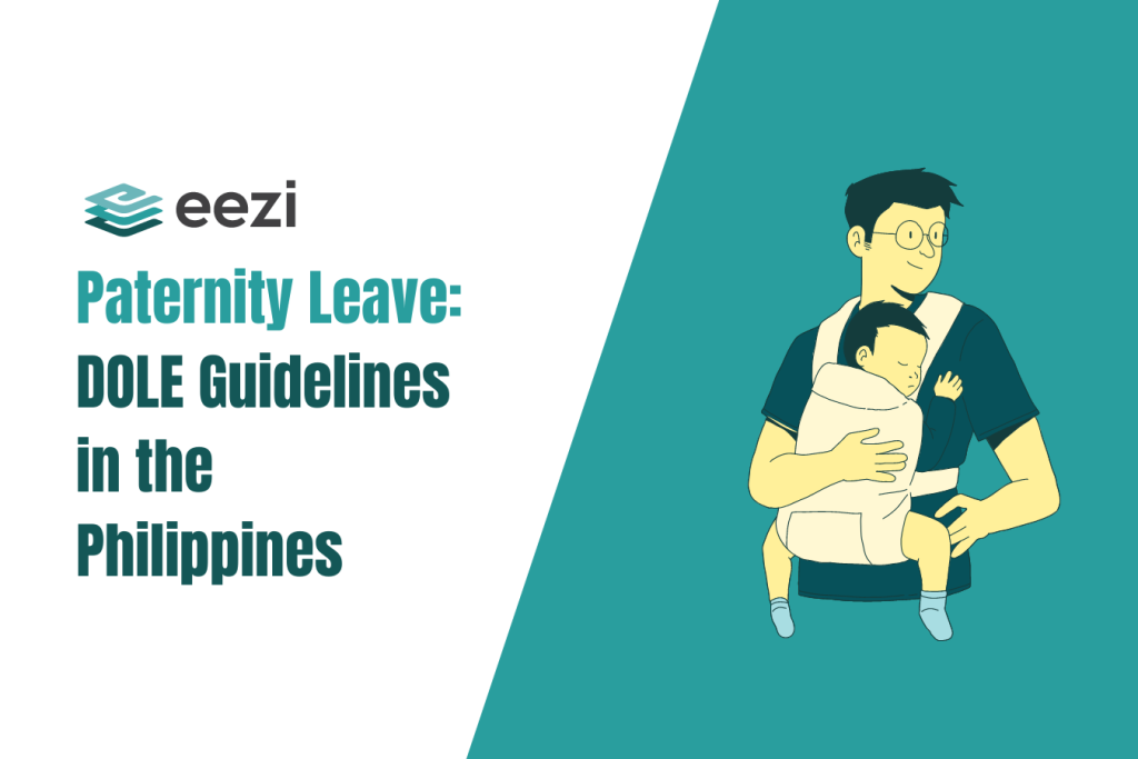 Paternity Leave DOLE Rules and Requirements 2024 eezi HR