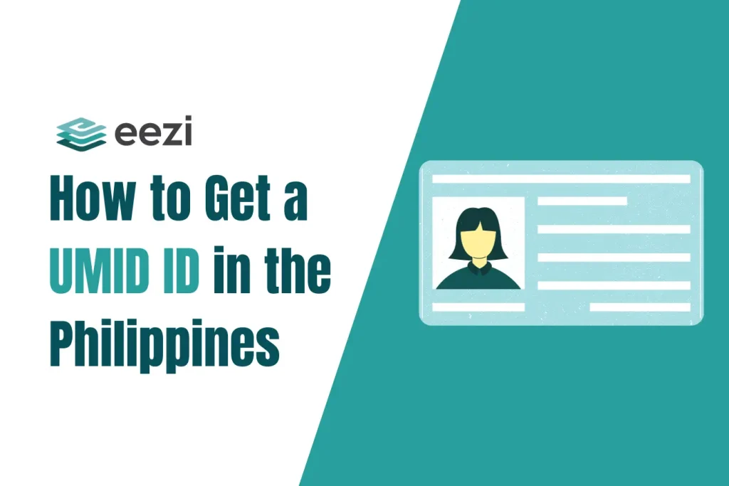 How to Get a UMID ID in the Philippines in 2024 eezi HR